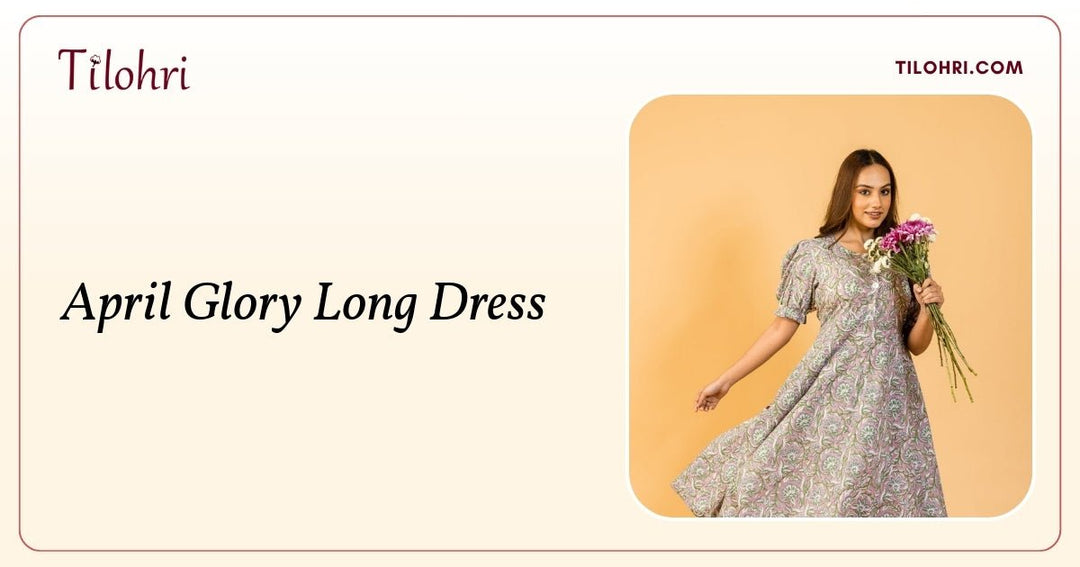 Cotton Hand-Blocked April Glory Long Dress: A Block Print Story - Tilohri