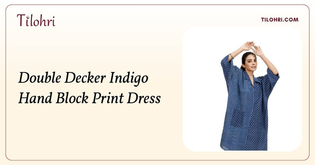 Double Decker Indigo Hand Block Print Dress: A Layered Indigo Story - Tilohri