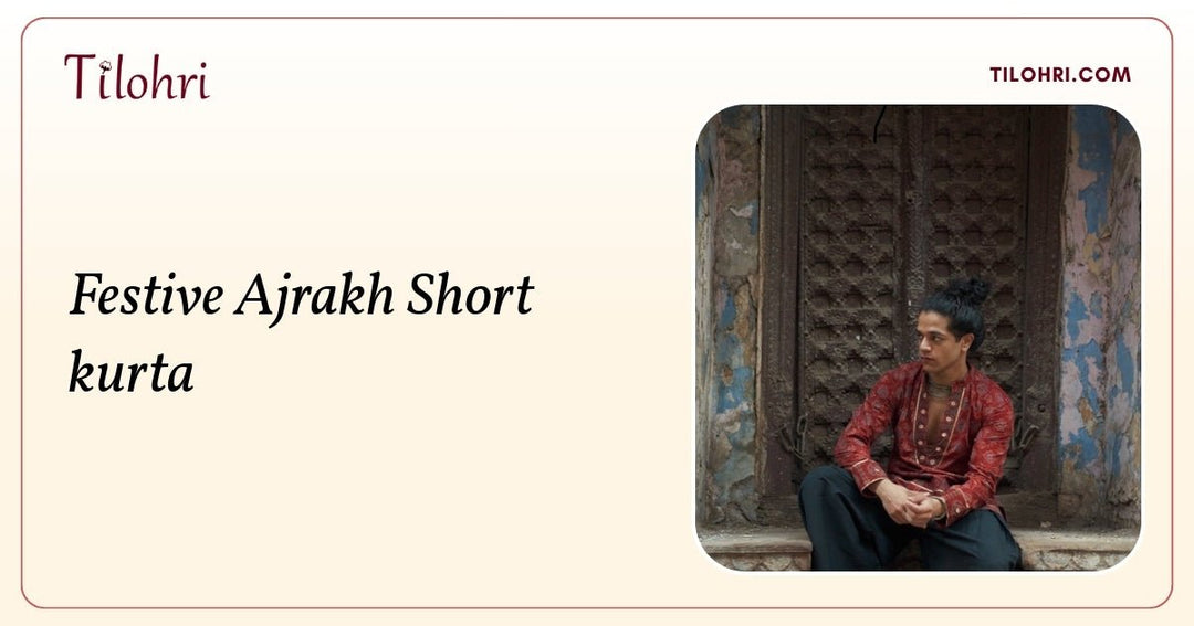 Festive Ajrakh Short Kurta: A Hand-Block Story - Tilohri