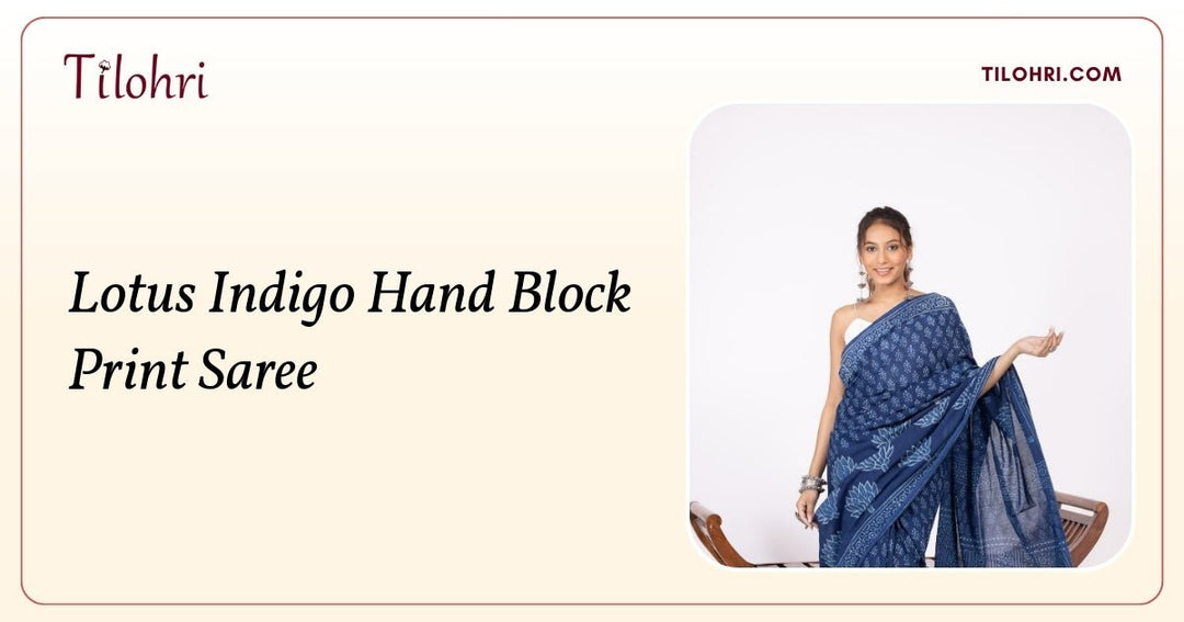 Lotus Indigo Mul Cotton Saree: A Layered Hand-Block Story - Tilohri