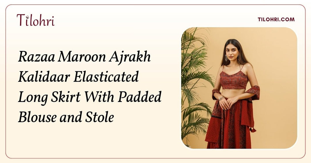 Maroon Ajrakh Kalidaar Skirt with Padded Blouse: 16 Days of Craft - Tilohri